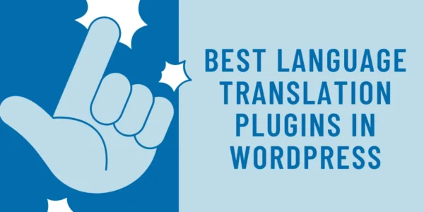 Best Language Translation Plugins in WordPress
