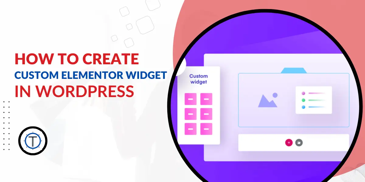 How to Create Custom Elementor Widget in Wordpress